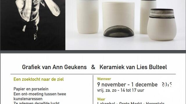 Duotentoonstelling van Ann Geukens en Lies Bulteel : "Een zoektocht naar de ziel” 