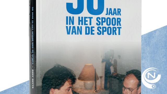 Boek ’50 jaar in het spoor van de sport’ van Rudy Nuyts nu aan voordeeltarief   