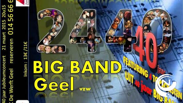 2440 Big Band Geel speelt zaterdagavond jubileumconcert in De Werft 