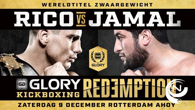 Jamal daagt Rico Verhoeven uit  in Rotterdam Ahoy voor de wereldtitel kickboksen tijdens GLORY: REDEMPTION